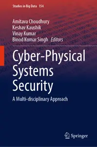 Cyber-Physical Systems Security: A Multi-disciplinary Approach