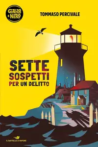 Sette sospetti per un delitto - Tommaso Percivale