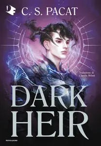 Dark Heir - C. S. Pacat