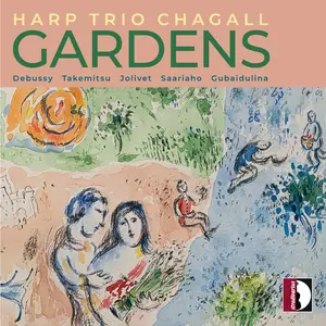 Harp Trio Chagall - Gardens (2024)