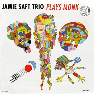 Jamie Saft Trio - Jamie Saft Trio Plays Monk (2024) [Official Digital Download 24/96]