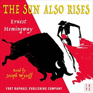 The Sun Also Rises [Audiobook]