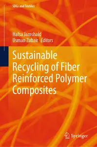 Sustainable Recycling of Fiber Reinforced Polymer Composites - Hafsa Jamshaid & Usman Zubair
