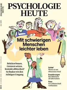Psychologie Heute - Juli 2025
