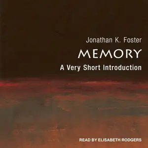 Memory: A Very Short Introduction [Audiobook] (repost)