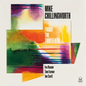 Mike Chillingworth - Friday the Thirteenth (2024) [Official Digital Download]