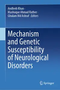 Mechanism and Genetic Susceptibility of Neurological Disorders