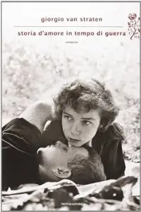 Storia d'amore in tempo di guerra di Giorgio Van Straten