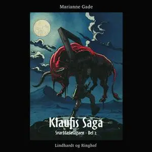 «Klaufis saga» by Marianne Gade