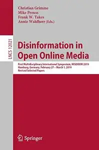 Disinformation in Open Online Media (Repost)