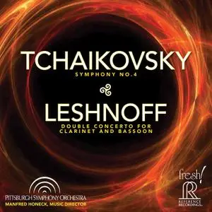 Pittsburgh Symphony Orchestra - Tchaikovsky: Symphony No. 4 - Johnathan Leshnoff: Double Concerto for Clarinet & Bassoon (2020)