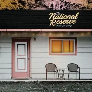 The National Reserve - Motel La Grange (2018)
