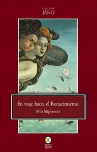 «En viaje hacia el renacimiento» by Silvia Magnavacca