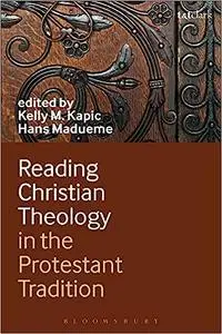 Reading Christian Theology in the Protestant Tradition