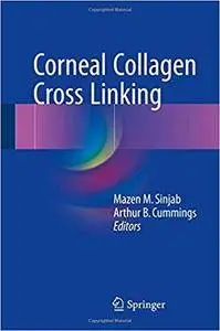 Corneal Collagen Cross Linking