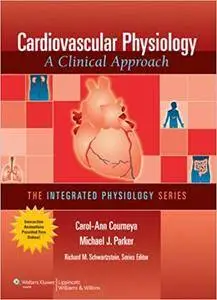 Cardiovascular Physiology: A Clinical Approach