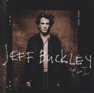 Jeff Buckley - You And I (2016)
