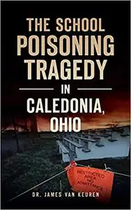 School Poisoning Tragedy in Caledonia, Ohio