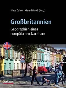 Großbritannien: Geographien eines europäischen Nachbarn (repost)