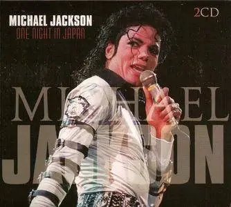 Michael Jackson - One Night In Japan (2009) {2CD Immortal IMA 104231 rec 1987}