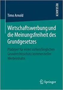 Wirtschaftswerbung und die Meinungsfreiheit des Grundgesetzes