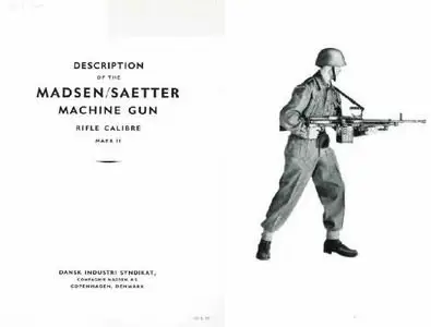 Description of the Madsen / Saetter Machine Gun Rifle Calibre Mark II