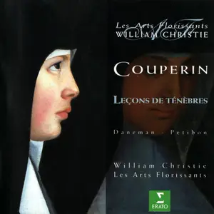 William Christie, Les Arts Florissants - François Couperin: Leçons de Ténèbres (1998)