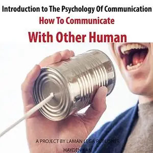 «Introduction to The Psychology Of Communication» by Hayden Kan