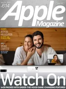 AppleMagazine - Issue 614 - August 4, 2023
