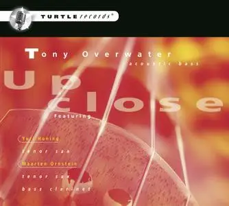 Tony Overwater - Up Close (1998/2015) [DSD64 + Hi-Res FLAC]