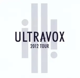 Ultravox ‎– 2012 Tour. Live At Hammersmith Odeon [2CD] (2012) {Chrysalis}