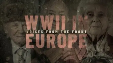 NG. - WWII in Europe: Voices from the Front (2020)
