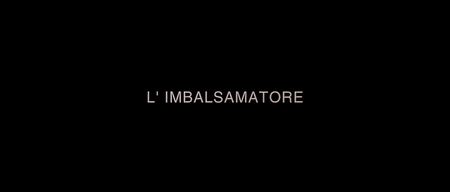 L'imbalsamatore / The Embalmer (2002)