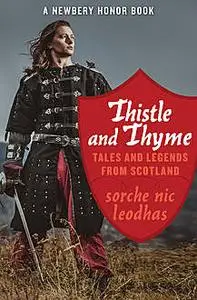 «Thistle and Thyme» by Sorche N Leodhas