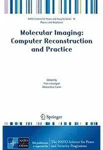 Molecular Imaging: Computer Reconstruction and Practice [Repost]