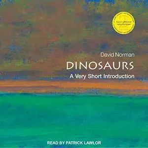 Dinosaurs: A Very Short Introduction [Audiobook]