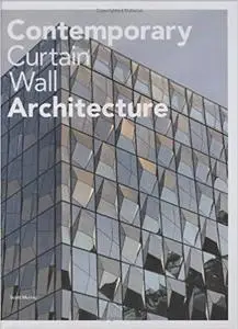 Contemporary Curtain Wall Architecture