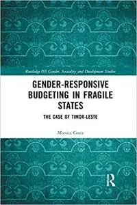 Gender Responsive Budgeting in Fragile States: The Case of Timor-Leste