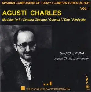 Agusti Charles I Soler – Modular I & II, Sombra Obscura, Convex I, Duo, Particella (1992)