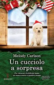 Melody Carlson - Un cucciolo a sorpresa