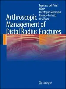 Arthroscopic Management of Distal Radius Fractures