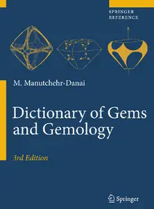 "Dictionary of Gems and Gemology" by Mohsen Manutchehr-Danai (Repost)