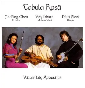 Vishwa Mohan Bhatt, Jie-Bing Chen, Bela Fleck - Tabula Rasa (1996) [Official Digital Download 24/88]