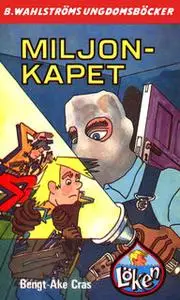 «Miljon-kapet» by Bengt-Åke Cras