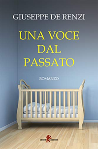 Una voce dal passato - Giuseppe De Renzi