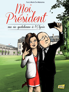 Moi Président - Ma Vie Quotidienne à l'Elysée
