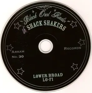 The Shack Shakers - Lower Broad Lo-Fi (2007)
