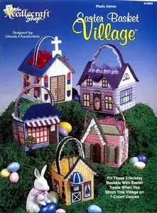 Plastic Canvas: Easter Basket Village