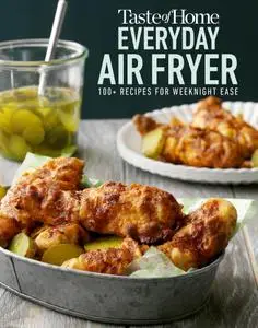 Taste of Home Everyday Air Fryer: 100+ Recipes for Weeknight Ease