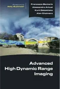 Advanced High Dynamic Range Imaging: Theory and Practice 